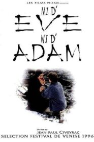 Ni d’Ève, ni d’Adam Online En Netflix