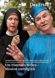 Um Himmels Willen – Mission unmöglich Online En Netflix