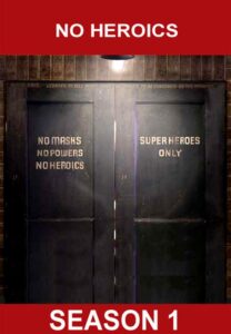 No Heroics: Temporada 1 {year} En Netflix