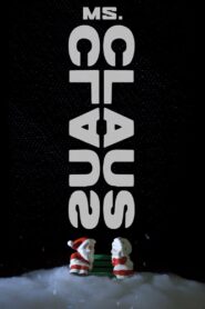 Ms. Claus Online En Netflix