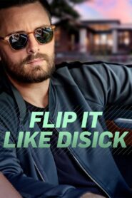 Flip It Like Disick 2019 En Netflix