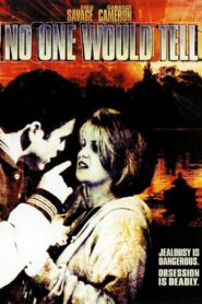 No One Would Tell Online En Netflix