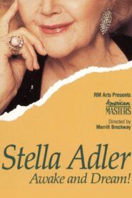 Stella Adler: Awake and Dream! Online En Netflix
