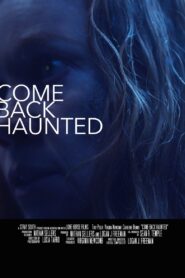 Come Back Haunted Online En Netflix