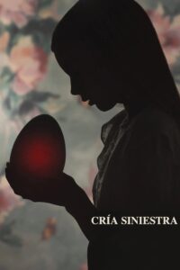 Cría siniestra Online En Netflix