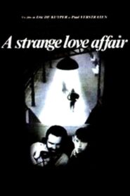 A Strange Love Affair Online En Netflix