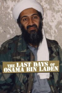 The Last Days of Osama Bin Laden Online En Netflix