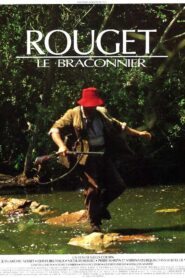 Rouget le braconnier Online En Netflix