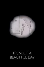 It’s Such a Beautiful Day Online En Netflix