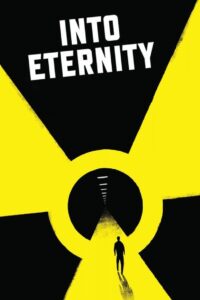 Into Eternity: A Film for the Future Online En Netflix