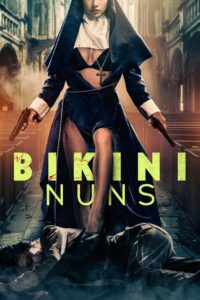 Bikini Nuns Online En Netflix