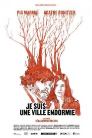 Je suis une ville endormie Online En Netflix
