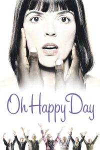 Oh Happy Day Online En Netflix