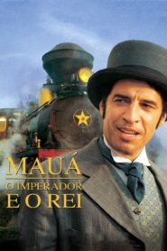 Mauá – O Imperador e o Rei Online En Netflix