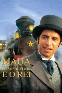 Mauá – O Imperador e o Rei Online En Netflix