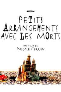 Petits arrangements avec les morts Online En Netflix
