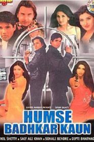 Humse Badhkar Kaun Online En Netflix