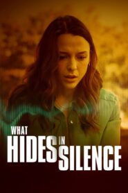 What Hides in Silence Online En Netflix