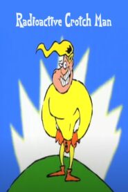 Radioactive Crotch Man Online En Netflix