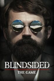 Blindsided: The Game [Ciego] Online En Netflix