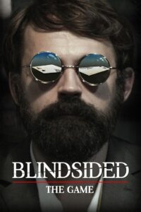Blindsided: The Game [Ciego] Online En Netflix