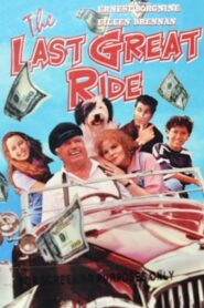 The Last Great Ride Online En Netflix