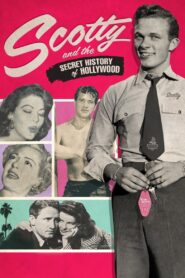 Scotty and the Secret History of Hollywood Online En Netflix