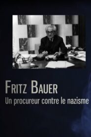 Fritz Bauer, un procureur contre le nazisme Online En Netflix