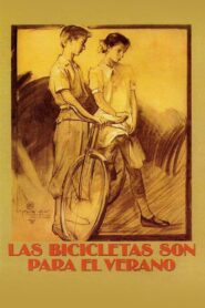 Las bicicletas son para el verano Online En Netflix