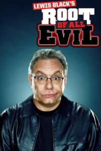Lewis Black’s Root of All Evil 2008 En Netflix