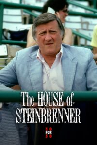 The House of Steinbrenner Online En Netflix