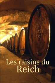 Les raisins du Reich Online En Netflix