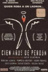 Cien años de perdón Online En Netflix