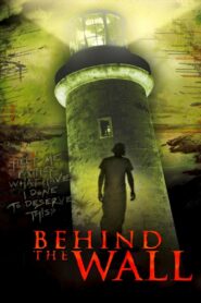 Behind the Wall Online En Netflix