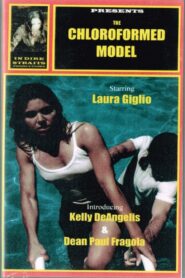 The Chloroformed Model Online En Netflix