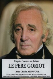 Le Père Goriot Online En Netflix