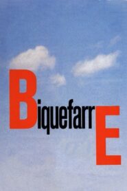 Biquefarre Online En Netflix