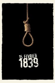 15 Février 1839 Online En Netflix