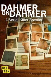 Dahmer on Dahmer: A Serial Killer Speaks: Temporada 1 {year} En Netflix