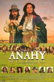 Anahy de las Misiones Online En Netflix