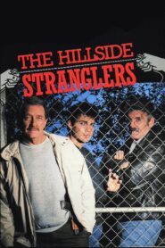 The Case of the Hillside Stranglers Online En Netflix