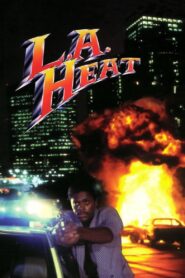 L.A. Heat Online En Netflix