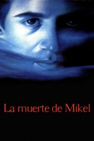 La muerte de Mikel Online En Netflix