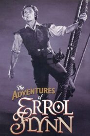 The Adventures of Errol Flynn Online En Netflix