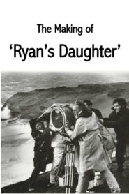 The Making of Ryan’s Daughter Online En Netflix