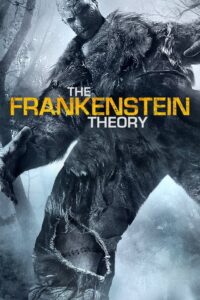 The Frankenstein Theory Online En Netflix