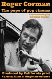 Roger Corman, le pape du pop cinéma Online En Netflix