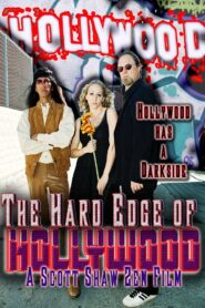 The Hard Edge of Hollywood Online En Netflix