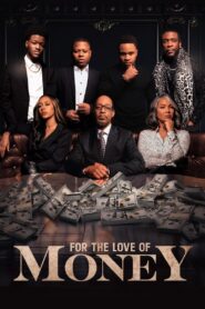 For the Love of Money Online En Netflix