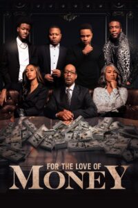 For the Love of Money Online En Netflix